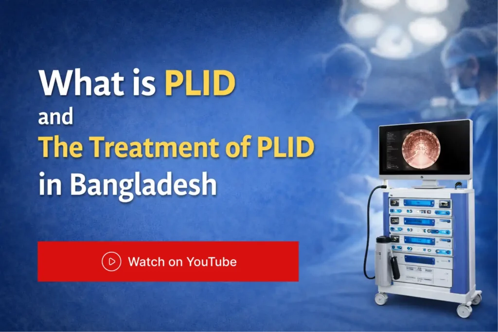 what is PLID and The treatment in Bangladesh