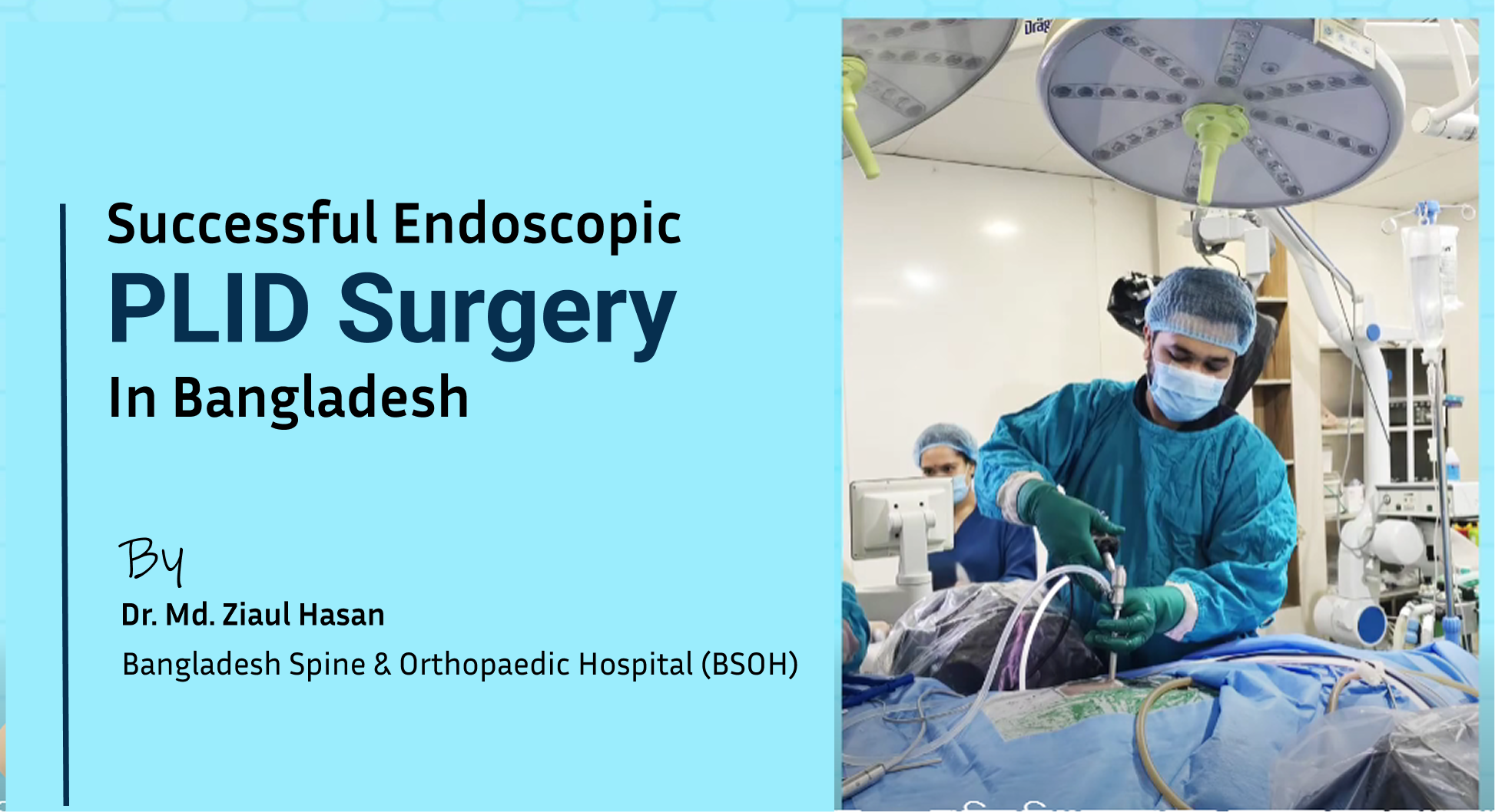 PLID endoscopic surgery in Bangladesh